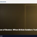 The Occupation of Boston: When British Soldiers Took the Streets