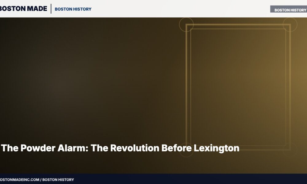The Powder Alarm: The Revolution Before Lexington