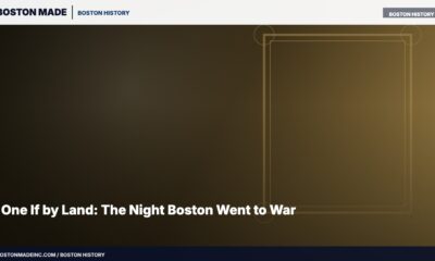 One If by Land: The Night Boston Went to War