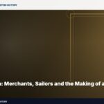 Boston at Sea: Merchants, Sailors and the Making of a Maritime Empire