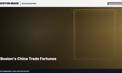 Boston's China Trade Fortunes