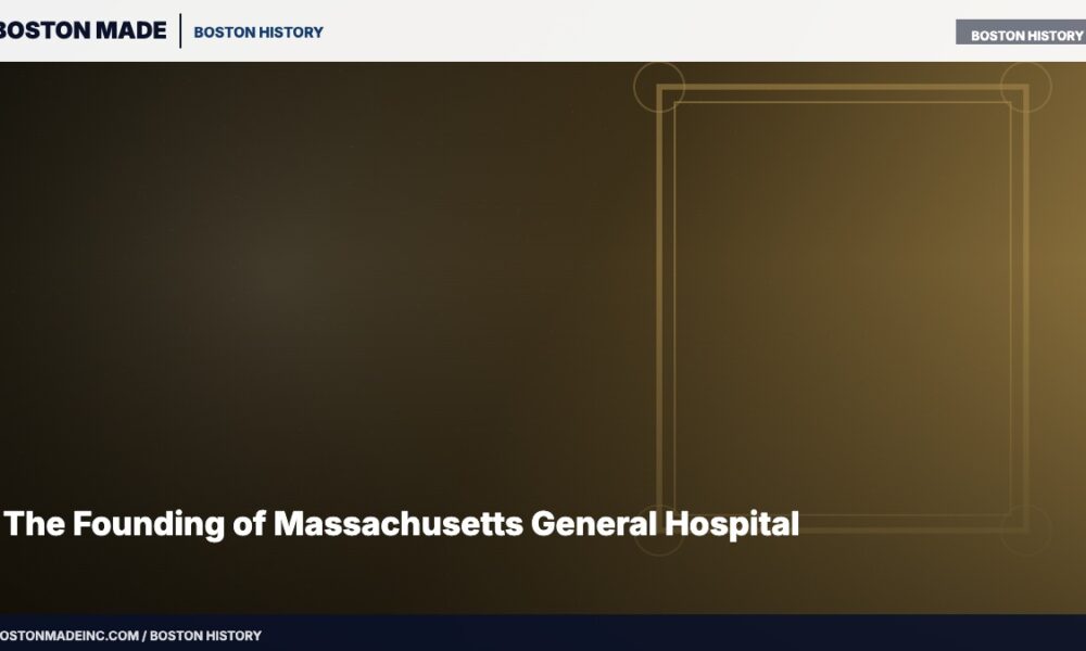 The Founding of Massachusetts General Hospital