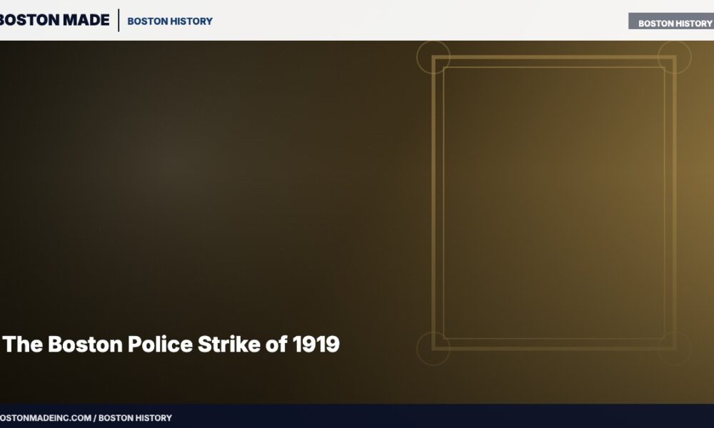 The Boston Police Strike of 1919