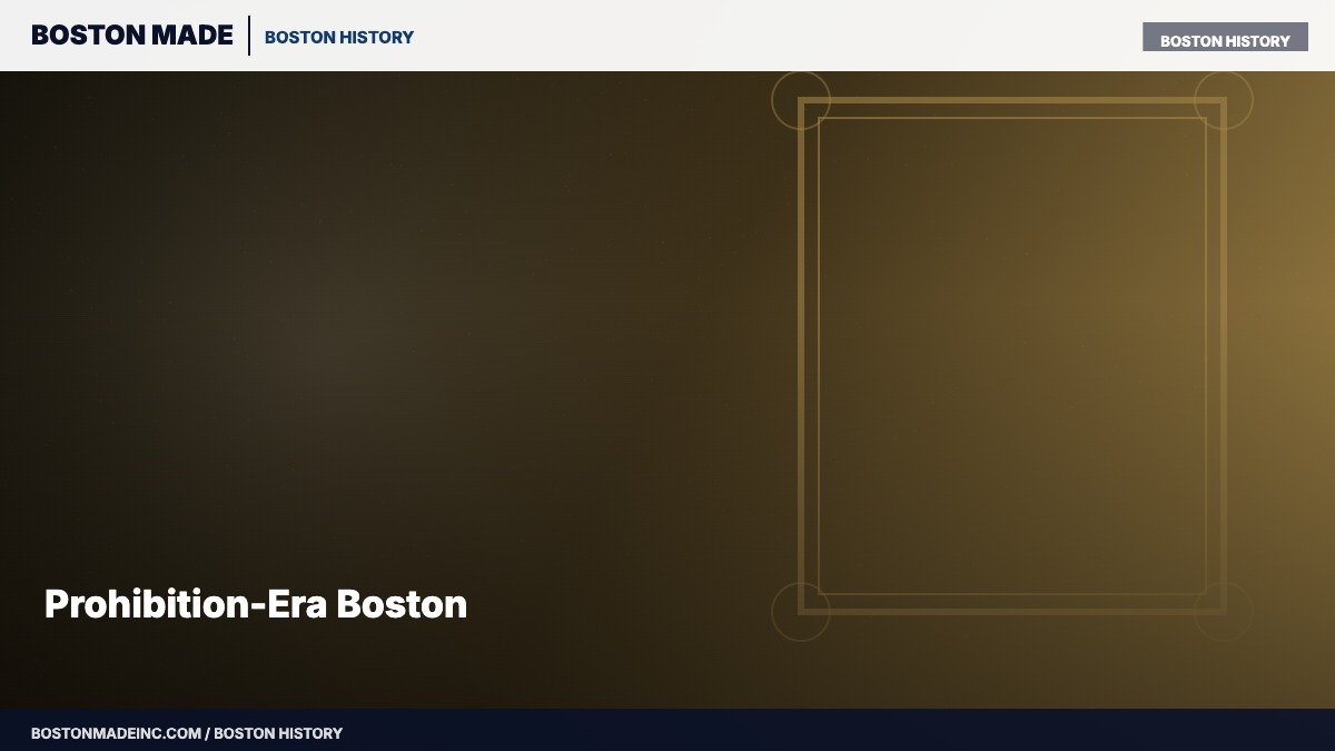 Prohibition-Era Boston