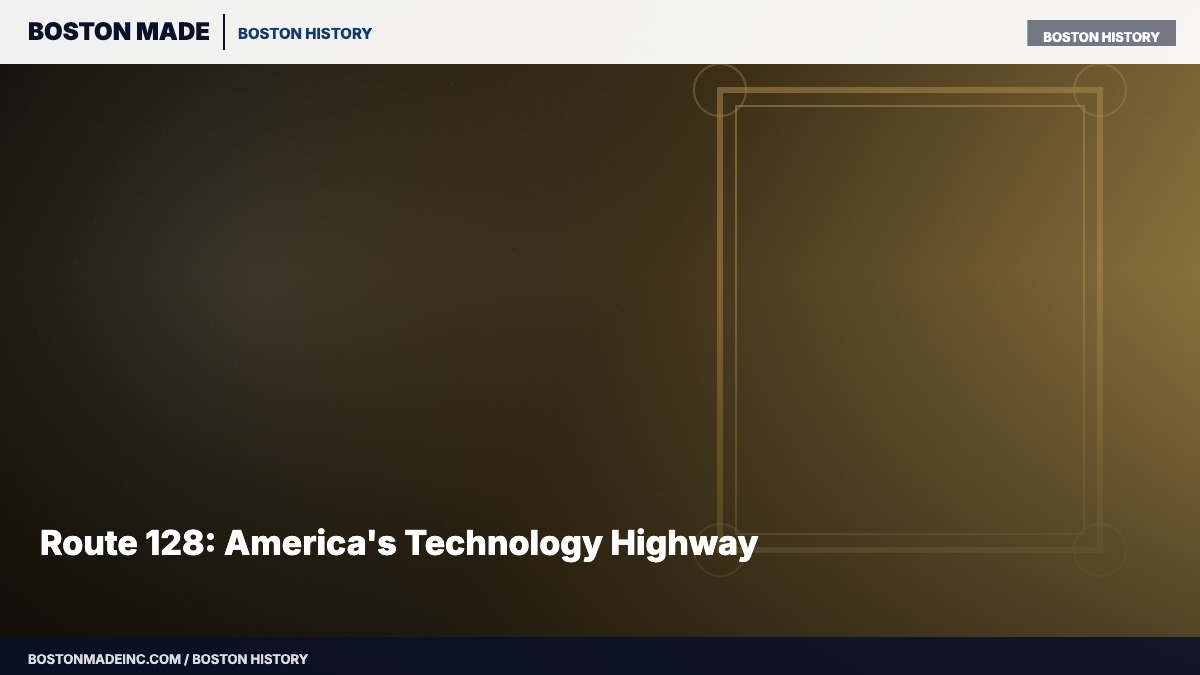 Route 128: America's Technology Highway