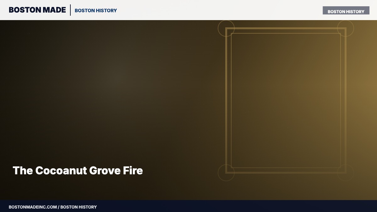 The Cocoanut Grove Fire