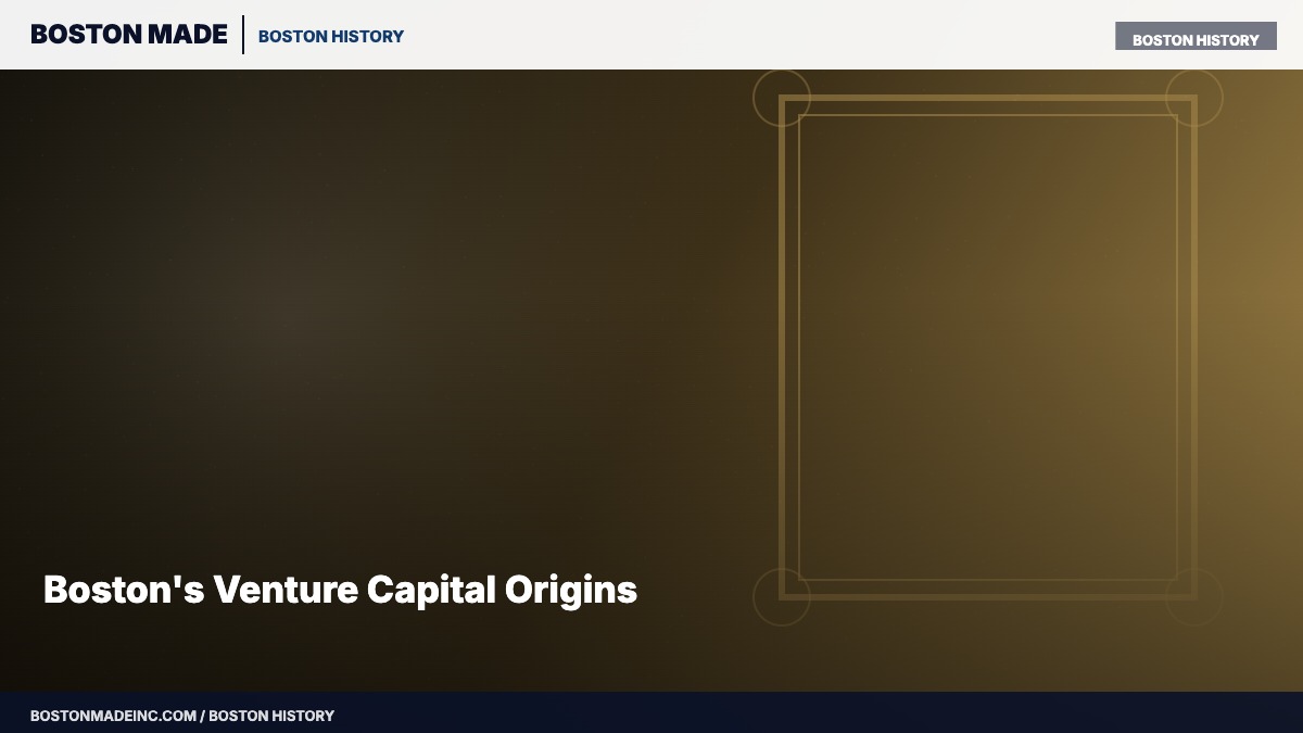 Boston's Venture Capital Origins