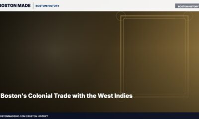 Boston's Colonial Trade with the West Indies