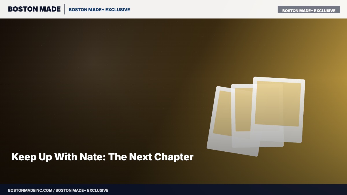 Keep Up With Nate: The Next Chapter