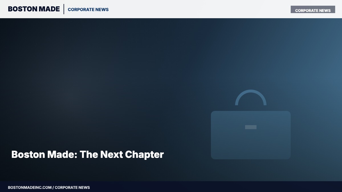 Boston Made: The Next Chapter