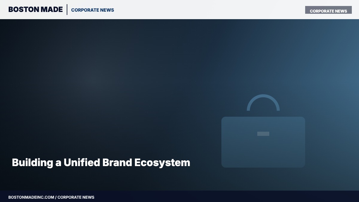 Building a Unified Brand Ecosystem
