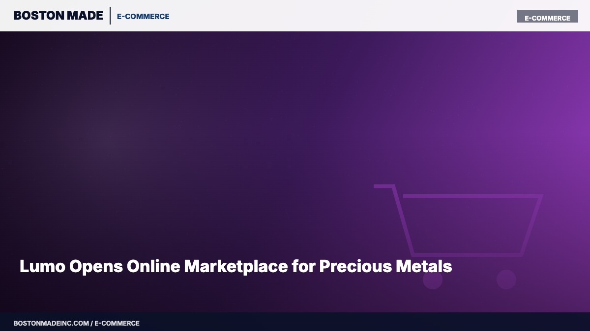 Lumo Opens Online Marketplace for Precious Metals