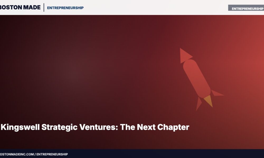 Kingswell Strategic Ventures: The Next Chapter
