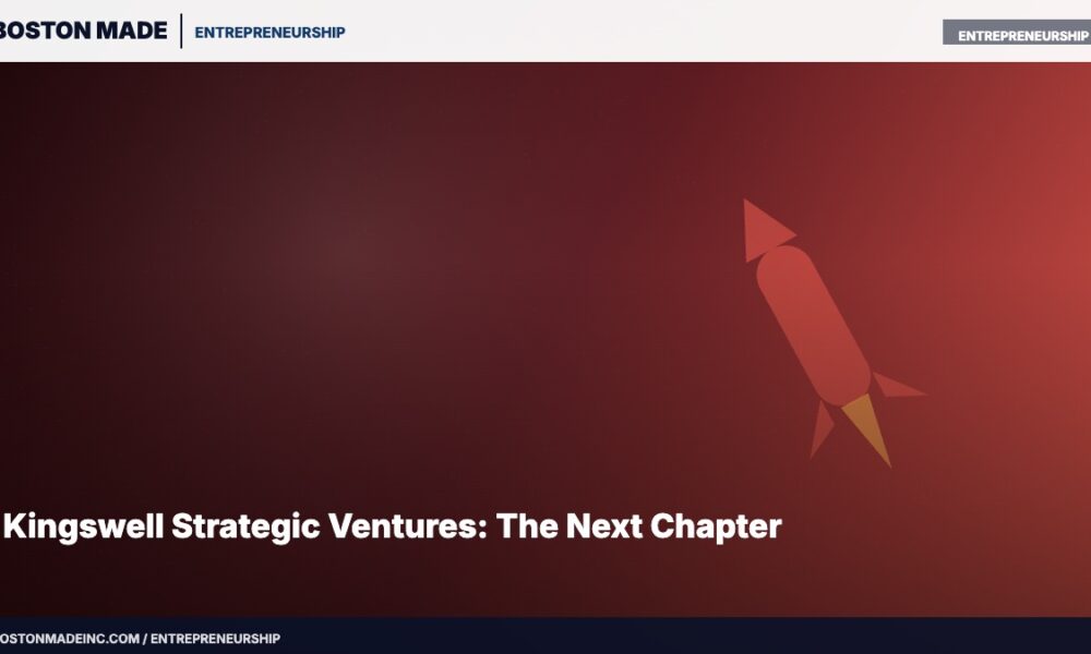 Kingswell Strategic Ventures: The Next Chapter