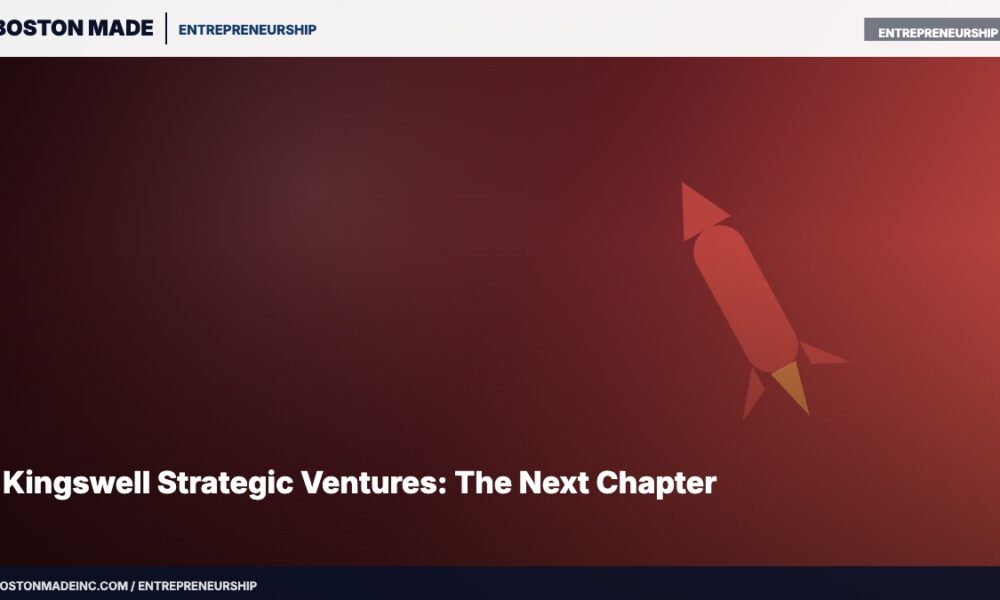 Kingswell Strategic Ventures: The Next Chapter