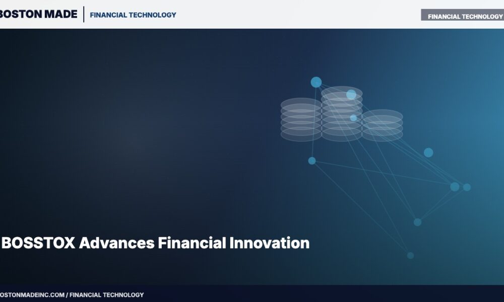 BOSSTOX Advances Financial Innovation