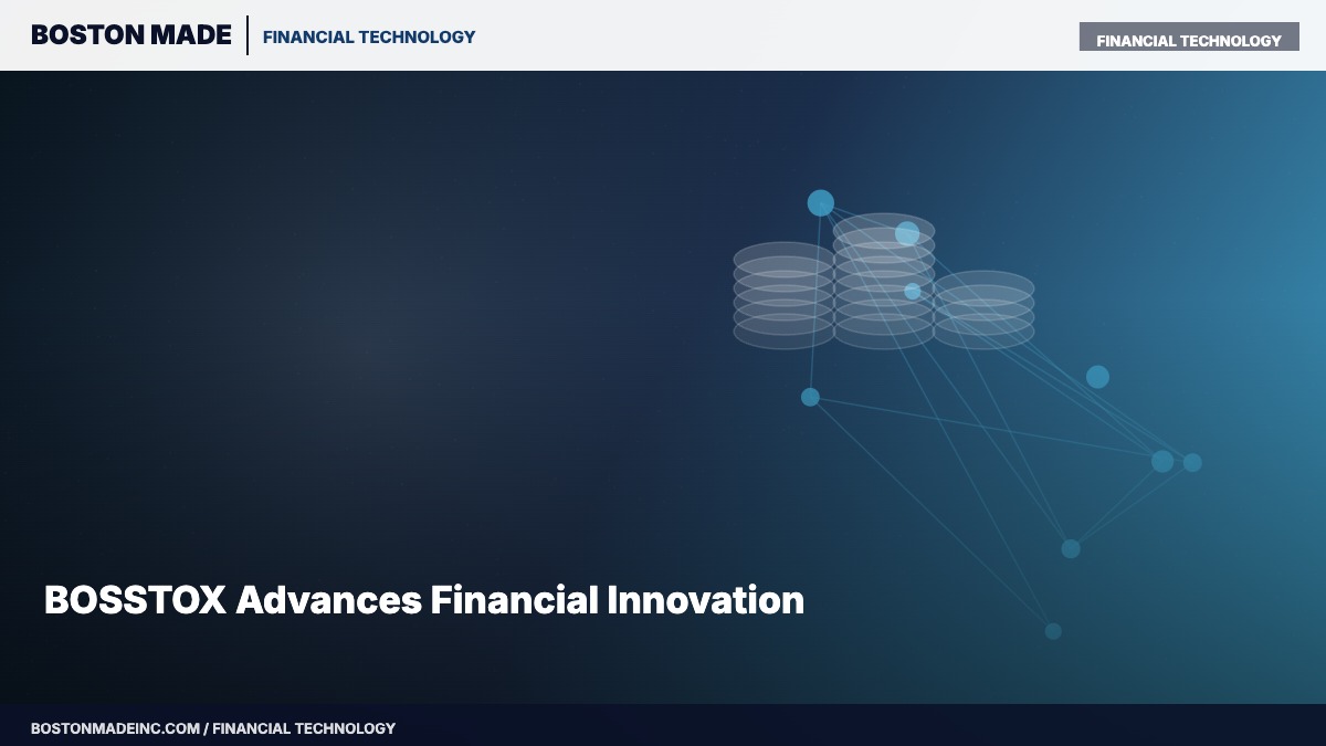 BOSSTOX Advances Financial Innovation
