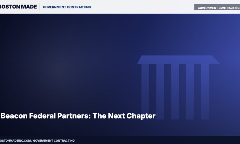 Beacon Federal Partners: The Next Chapter