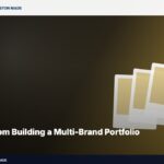 5 Lessons From Building a Multi-Brand Portfolio