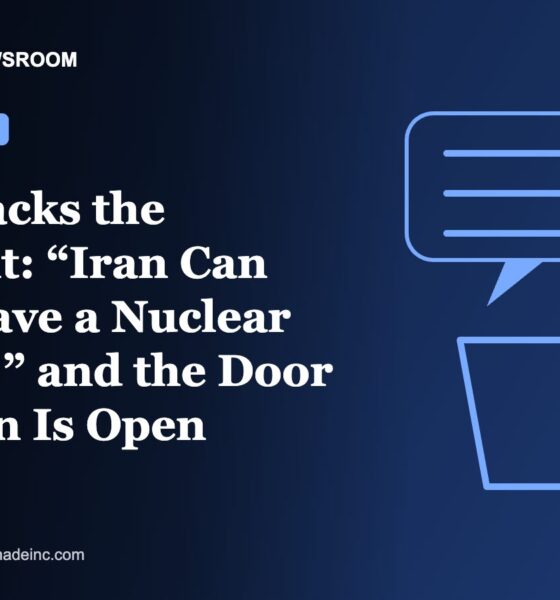 Boston Made Newsroom illustration: Rubio Backs the President: “Iran Can Never Have a Nuclear Weapon,” and the Door to Tehran Is Open