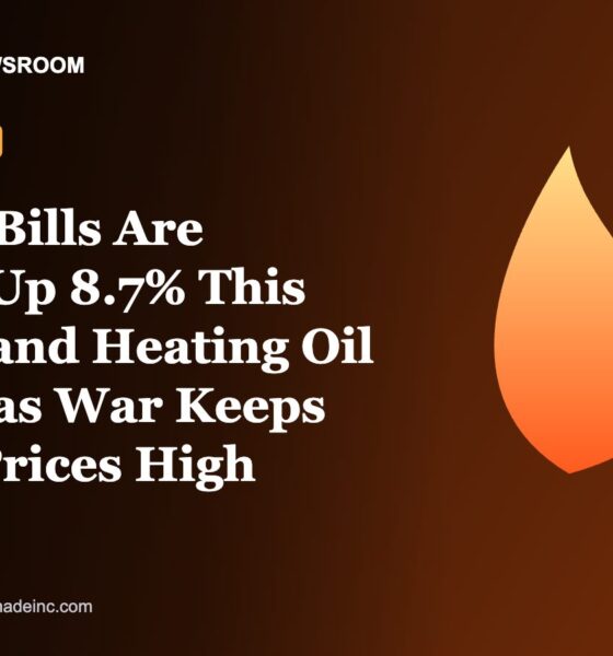 Boston Made Newsroom illustration: Heating Bills Are Headed Up 8.7% This Winter, and Heating Oil Up 31%, as War Keeps Energy Prices High