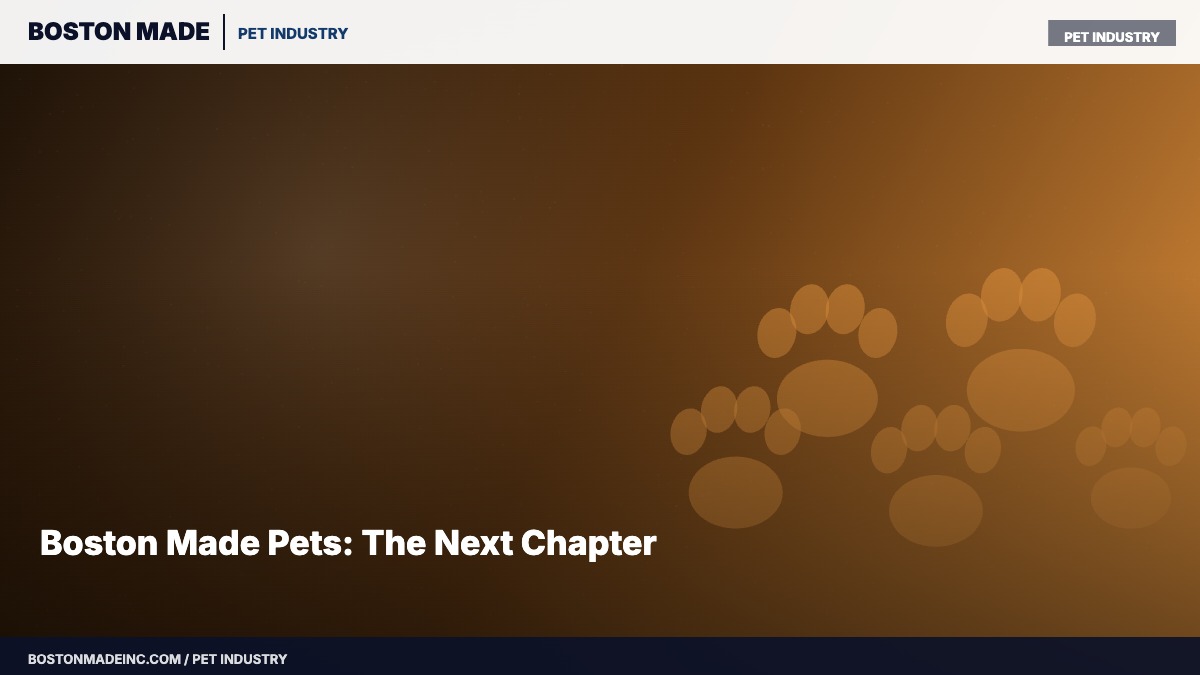 Boston Made Pets: The Next Chapter