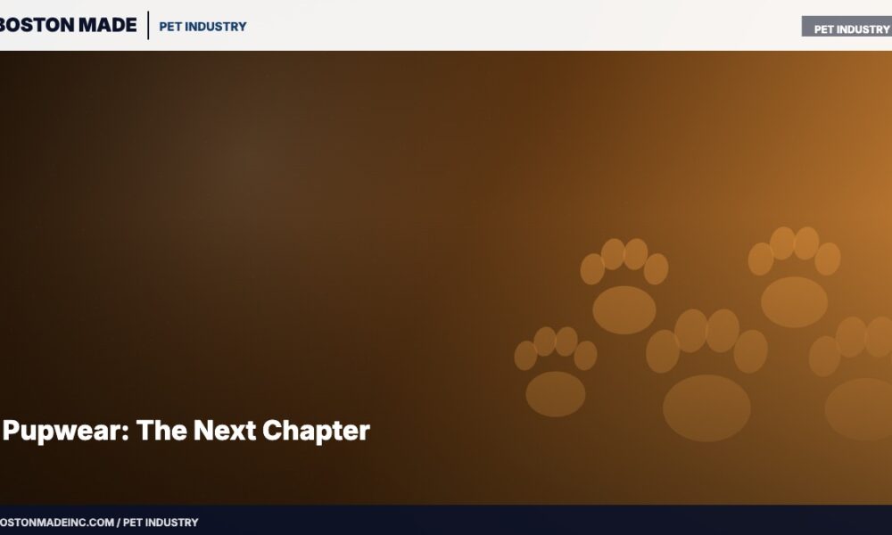 Pupwear: The Next Chapter