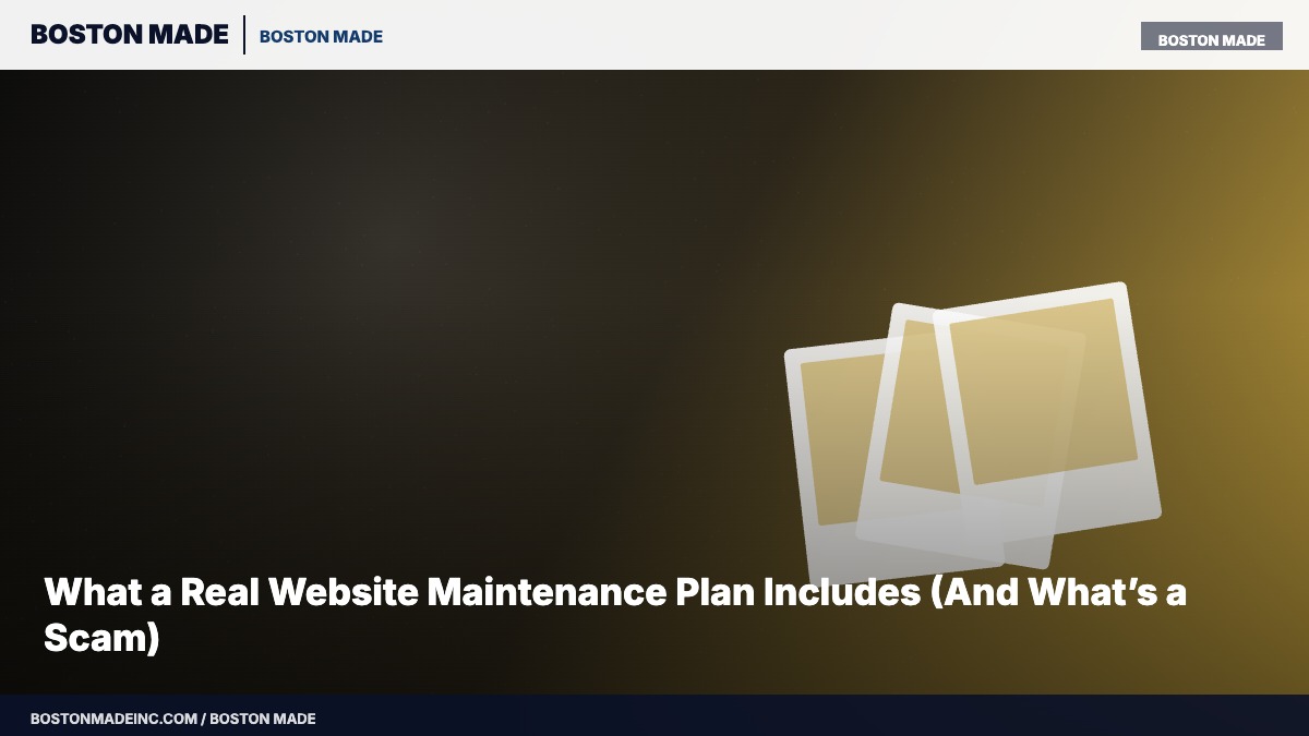 What a Real Website Maintenance Plan Includes (And What’s a Scam)