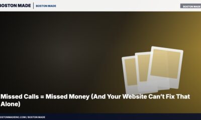 Missed Calls = Missed Money (And Your Website Can’t Fix That Alone)