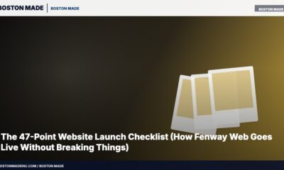 The 47-Point Website Launch Checklist (How Fenway Web Goes Live Without Breaking Things)