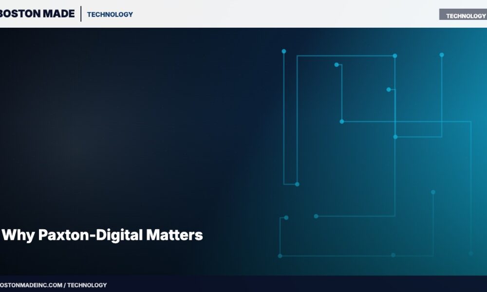 Why Paxton-Digital Matters