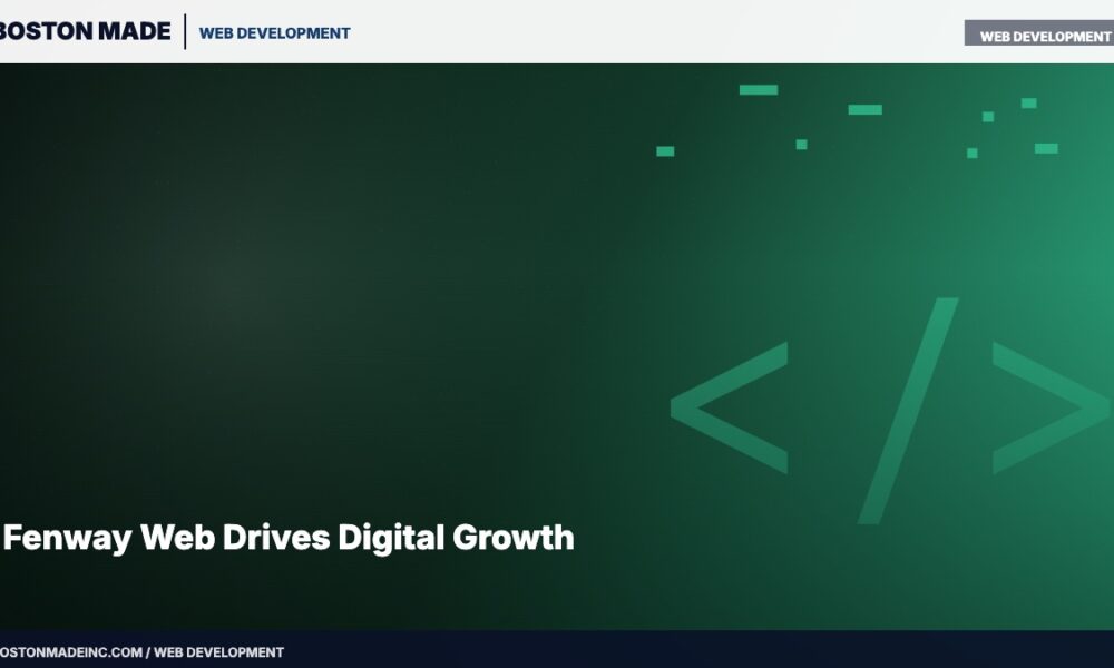 Fenway Web Drives Digital Growth