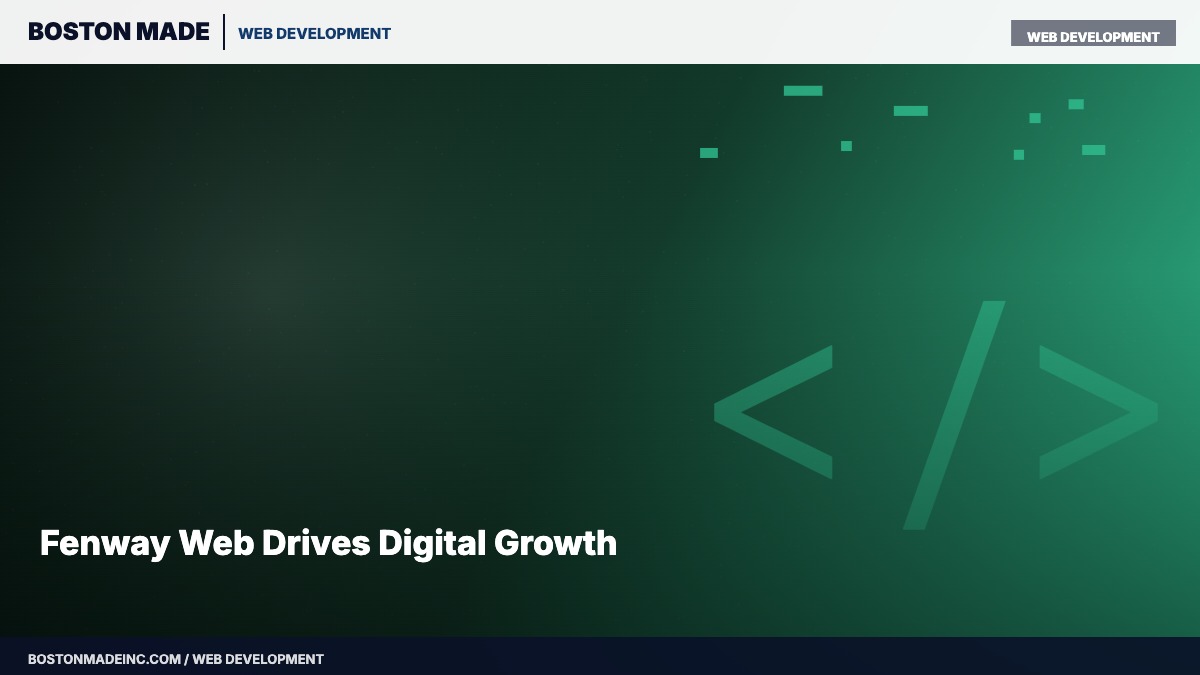 Fenway Web Drives Digital Growth