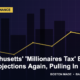 Massachusetts' 'Millionaires Tax' Blows Past Projections Again, Pulling In $3.1 Billion - Boston Made Economy