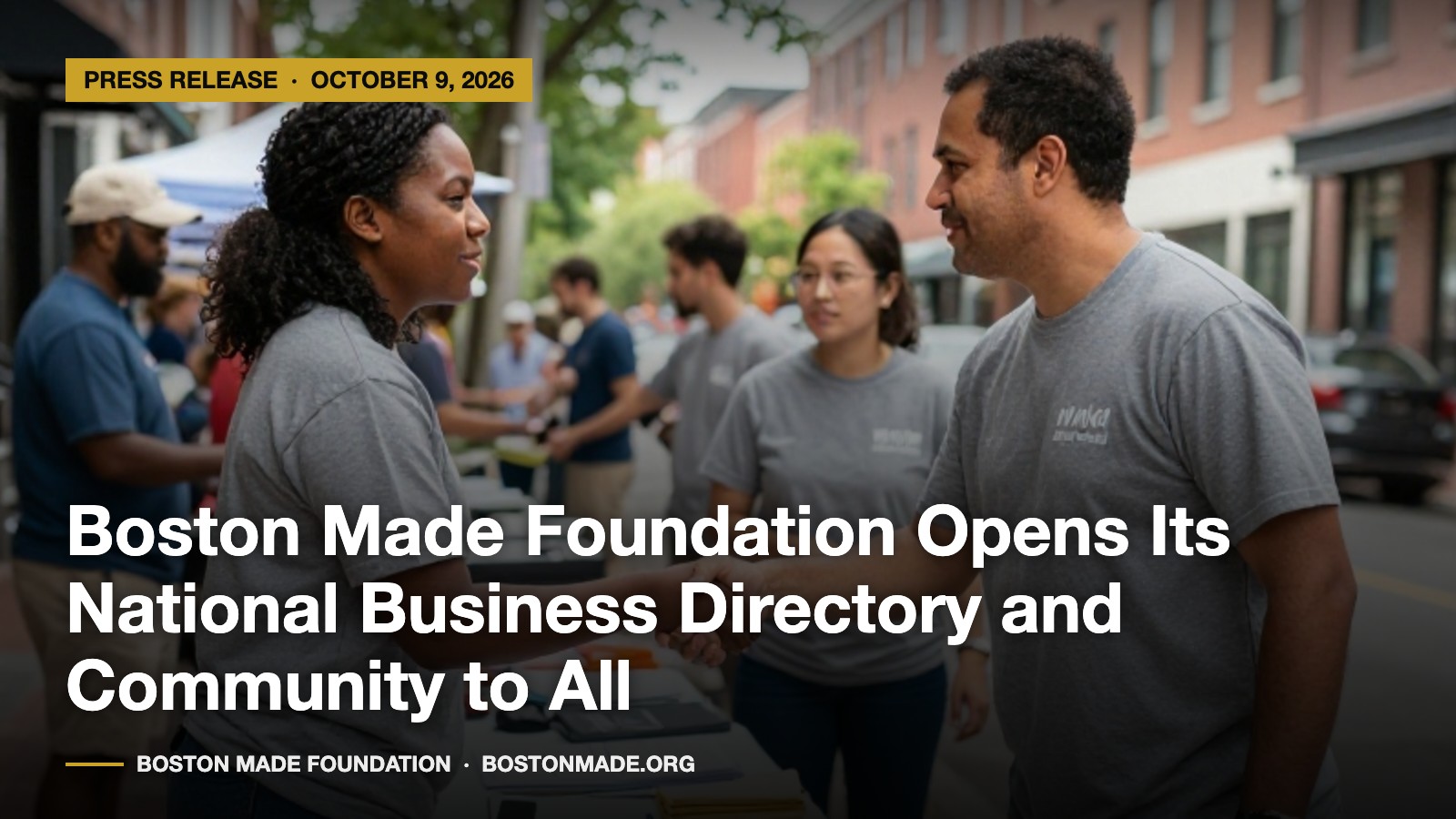 Boston Made Foundation Opens Its National Business Directory and Community to All