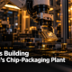 Picks & Shovels No. 06: Amkor Is Building America’s Chip-Packaging Plant
