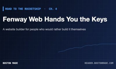 Road to the Rocketship, Ch. 4: Fenway Web Hands You the Keys
