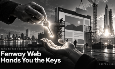 Road to the Rocketship, Ch. 4: Fenway Web Hands You the Keys