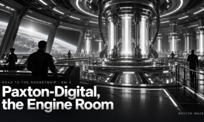 Road to the Rocketship, Ch. 5: Paxton-Digital, the Engine Room